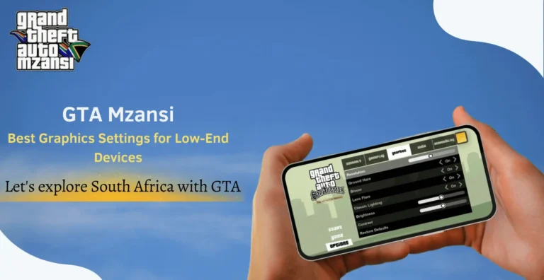 GTA Mzansi APk - Graphics Setting Low END Devices